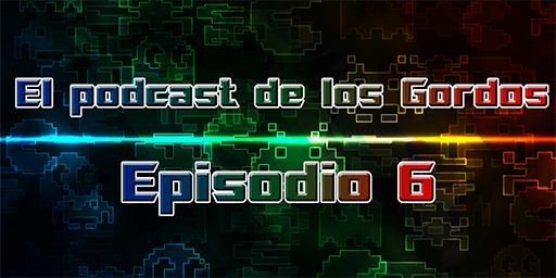 Podcast: Episodio 6