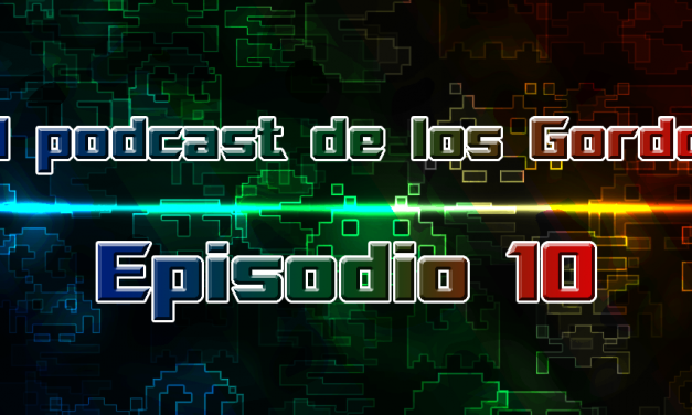 Podcast: Episodio 10