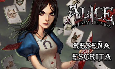 Reseña escrita: Alice: Madness Returns