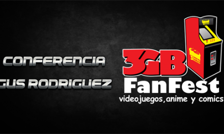 Fan Fest 3GB: Conferencia – Gus Rodríguez