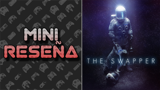 Mini-Reseña: The Swapper