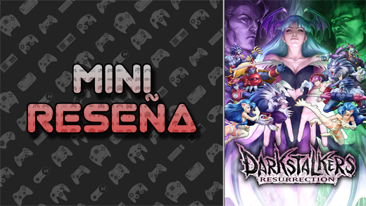 Mini-Reseña: Darkstalkers Resurrection
