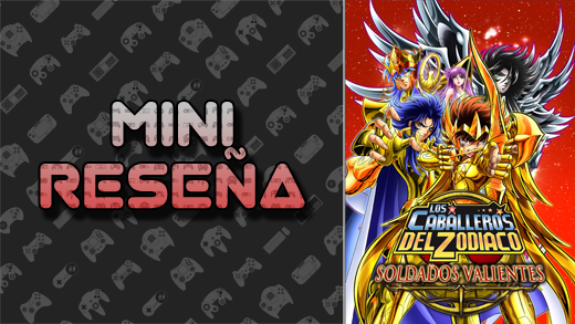 Mini-Reseña: Los Caballeros del Zodiaco: Soldados Valientes