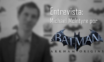 Play Reactor: Entrevista | Michael McIntyre, gameplay director de Batman Arkham Origins
