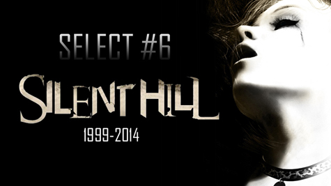Play Reactor: SELECT #6 | Silent Hill 15º Anniversary