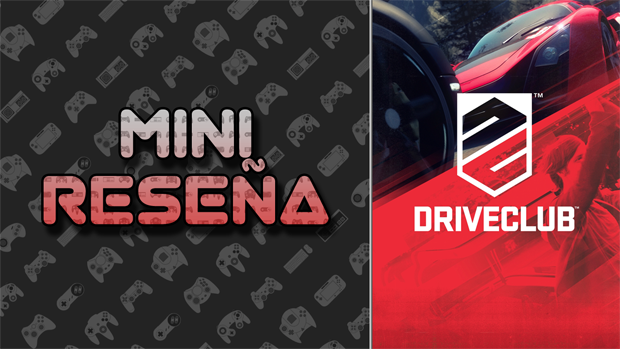 Mini-Reseña Driveclub