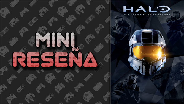 Mini Reseña Halo: The Master Chief Collection