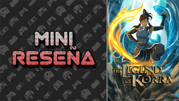 Mini-Reseña The Legend of Korra