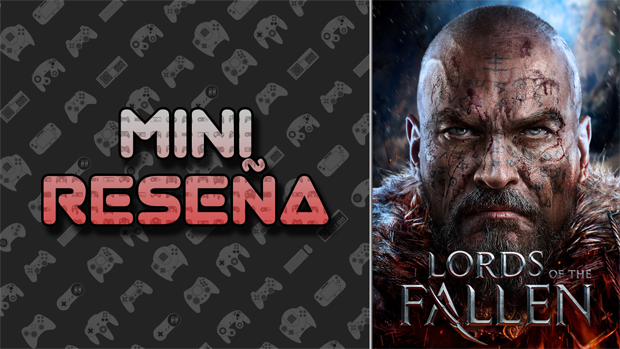 Mini-Reseña Lords of the Fallen