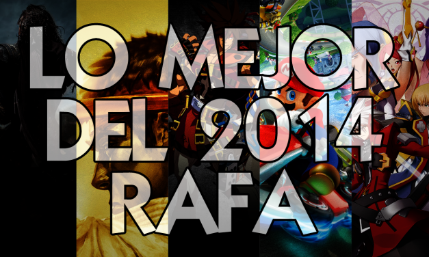 Lo Mejor del 2014: Rafa