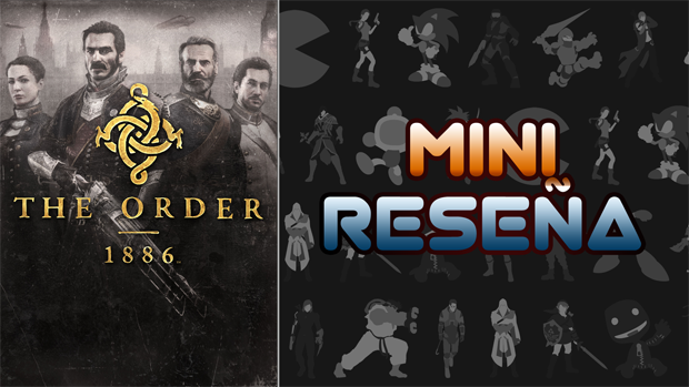 Mini-Reseña The Order: 1886