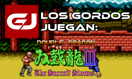 Los Gordos Juegan: Double Dragon III