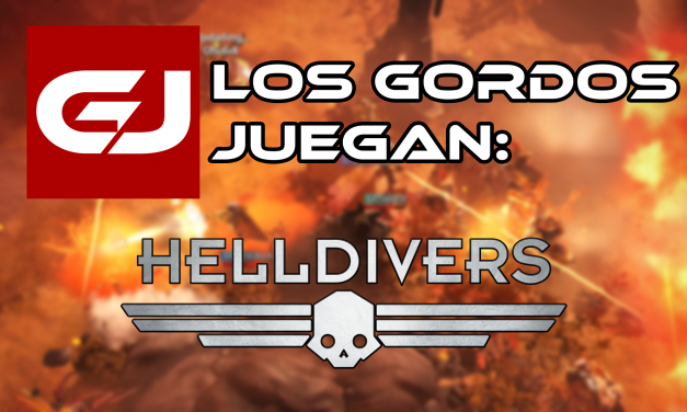 Los Gordos Juegan: Helldivers