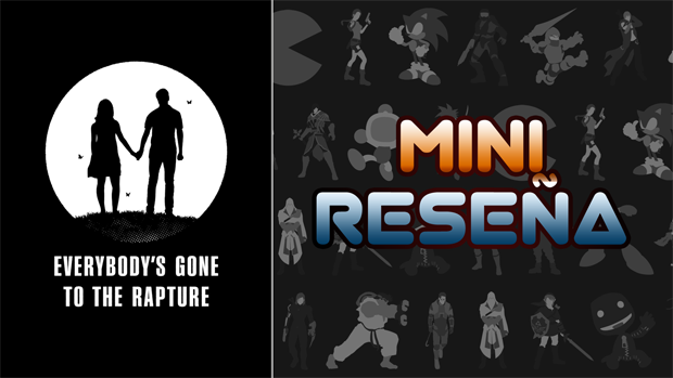 Mini-Reseña Everybody’s Gone to the Rapture