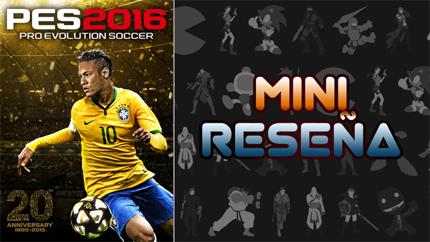 Mini-Reseña Pro Evolution Soccer 2016