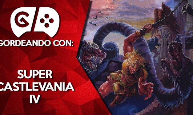 Gordeando con: Super Castlevania IV