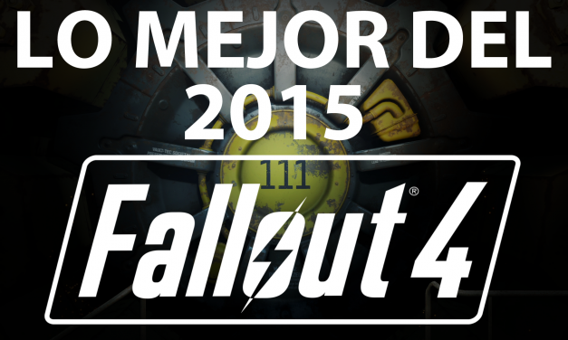 Lo Mejor del 2015: Fallout 4
