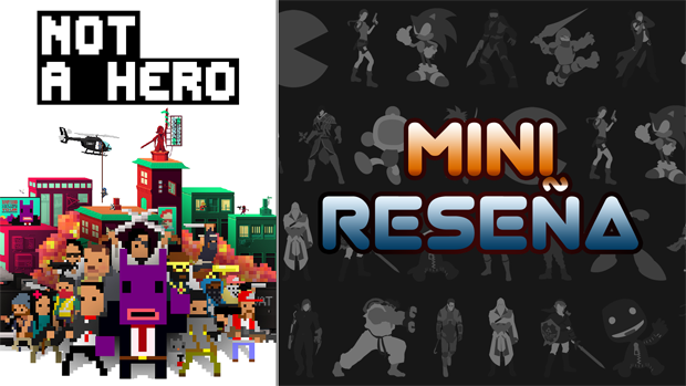 Mini-Reseña Not a Hero