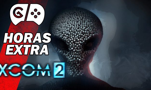 Horas Extra: XCOM 2