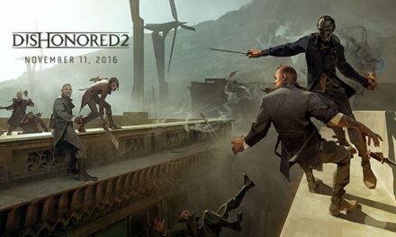 Dishonored 2 ya tiene fecha de salida