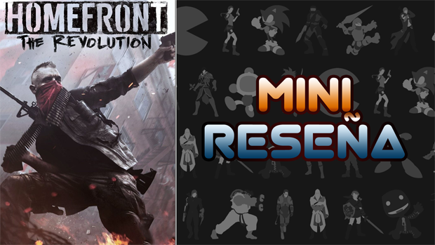 Mini-Reseña Homefront: The Revolution