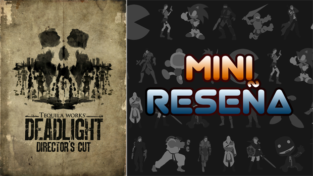 Mini-Reseña Deadlight Director’s Cut