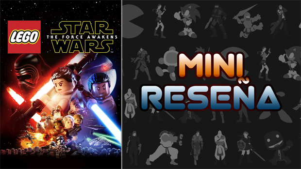 Mini-Reseña LEGO Star Wars: The Force Awakens