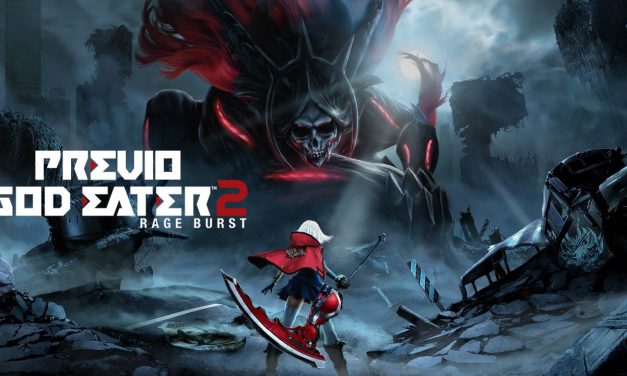 Previo: God Eater 2: Rage Burst