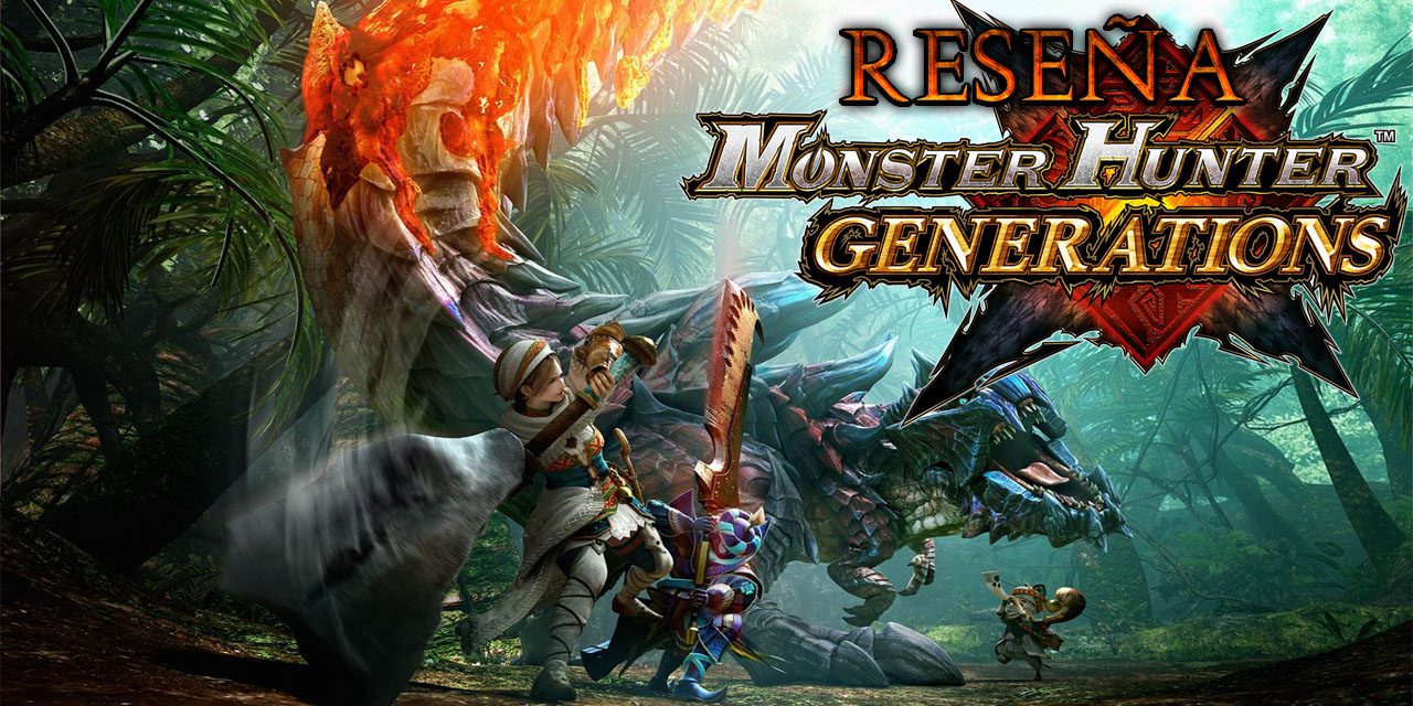 Reseña Monster Hunter Generations