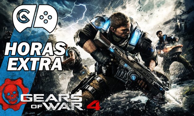 Horas Extra: Gears of War 4 – Campaña