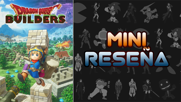 Mini-Reseña Dragon Quest Builders
