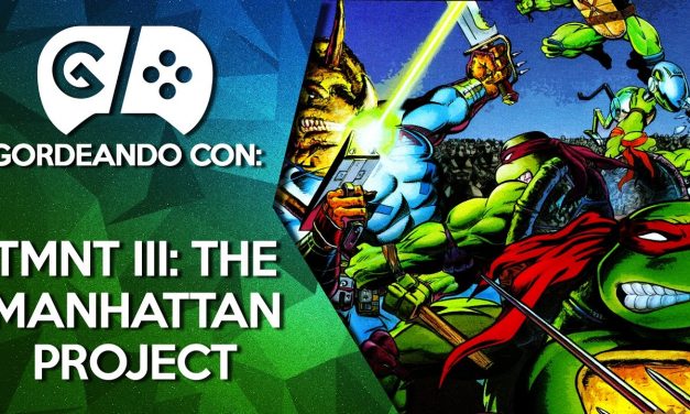 Gordeando con TMNT III: The Manhattan Project