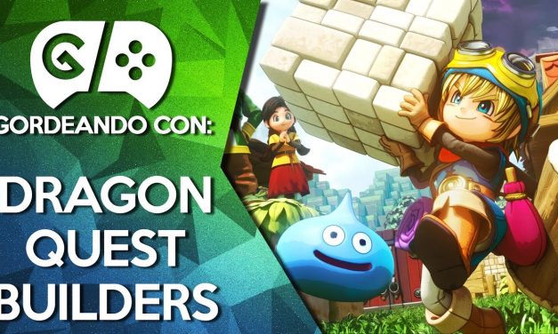 Gordeando con: Dragon Quest Builders