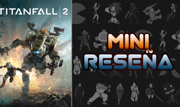 Mini-Reseña Titanfall 2