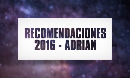Recomendaciones 2016 – Adrián