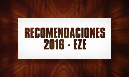 Recomendaciones 2016 – Eze