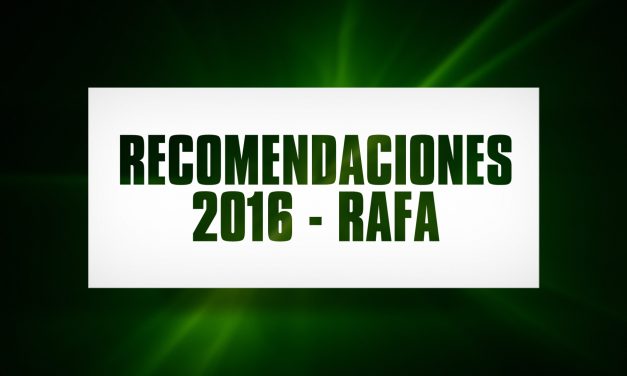 Recomendaciones 2016 – Rafa