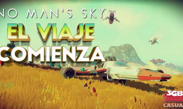 Casul-Stream: No Man’s Sky #01 – El Viaje Comienza