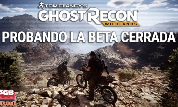 Casul-Stream: Tom Clancy’s Ghost Recon: Wildlands – Probando la beta cerrada