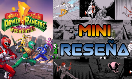Mini-Reseña Saban’s Mighty Morphin Power Rangers: Mega Battle