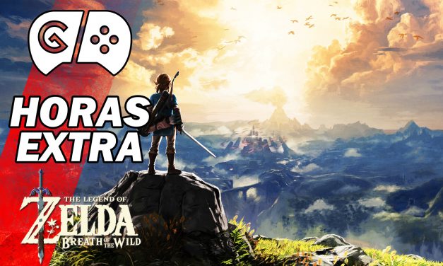 Horas Extra: The Legend of Zelda: Breath of the Wild