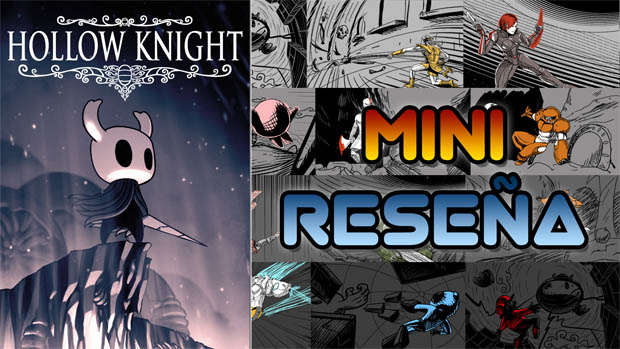 Mini-Reseña Hollow Knight