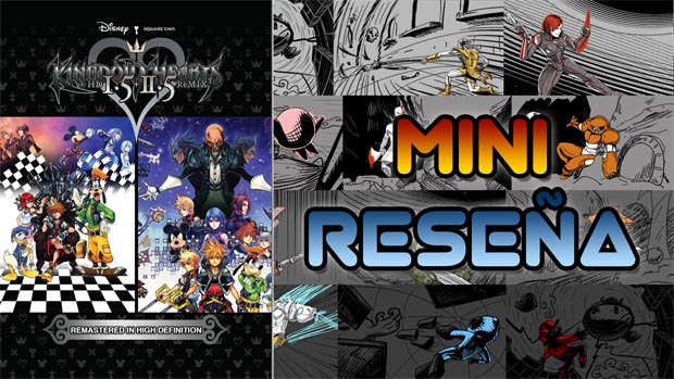 Mini-Reseña Kingdom Hearts HD 1.5 + 2.5 ReMIX