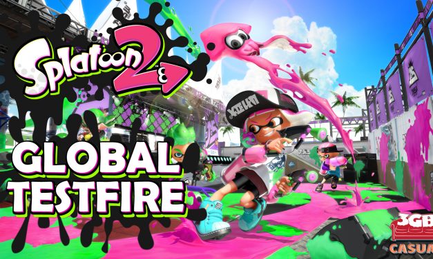 Gordeando con: Splatoon 2 – Global Testfire