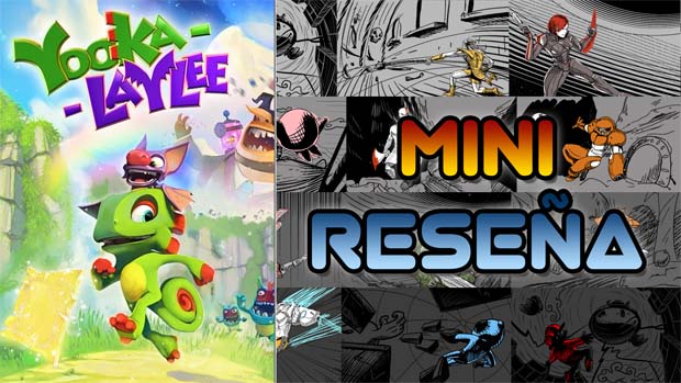 Mini-Reseña Yooka-Laylee