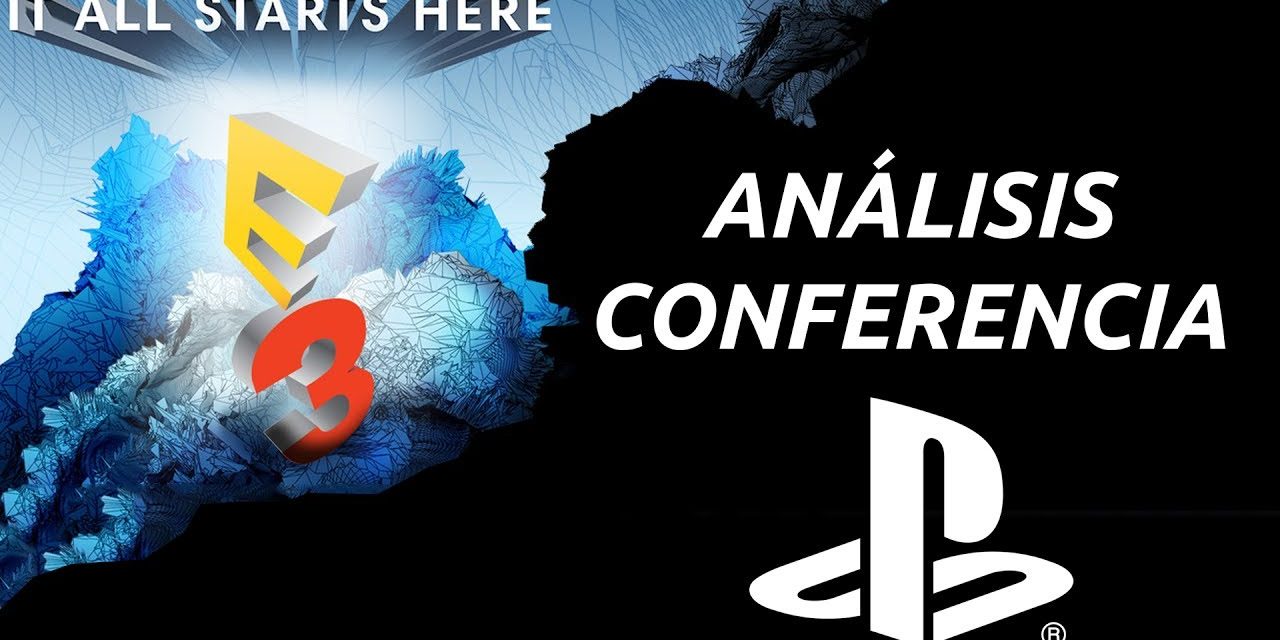 E3 2017 – Análisis Conferencia Sony