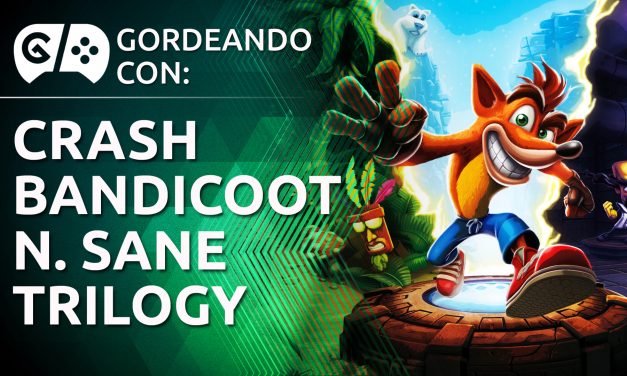 Gordeando con: Crash Bandicoot: N. Sane Trilogy