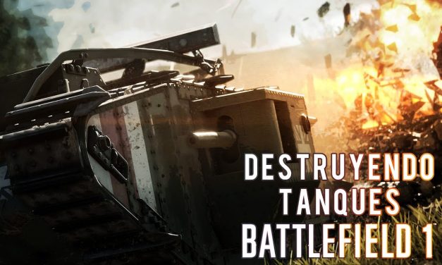 Casul-Stream: Destruyendo tanques en Battlefield 1