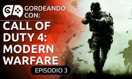 Gordeando con: Call of Duty 4: Modern Warfare – Parte 3