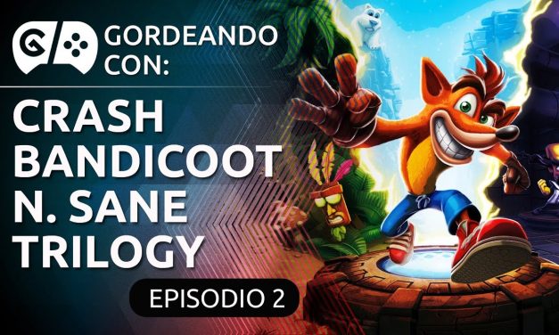 Gordeando con: Crash Bandicoot: N. Sane Trilogy – Parte 2